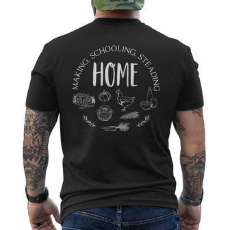 Homemaking Homeschooling Homesteading Homeschool Mom Dad Mens Back Print T-shirt | Mazezy