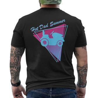 Hot Dad Summer 80S Retro Riding Lawn Mower Men's T-shirt Back Print - Seseable