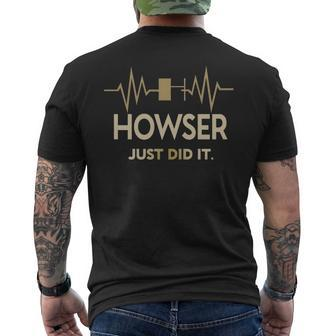 Howser Just Did I Mens Back Print T-shirt - Seseable