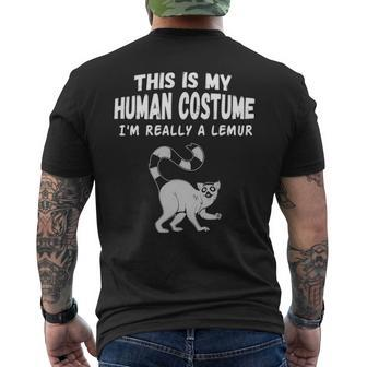 This Is My Human Costume Im Really A Lemur Cute Men's T-shirt Back Print - Seseable