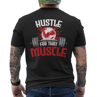 Hustle For That Muscle Fitness Motivation Men's Back Print T-shirt | Mazezy