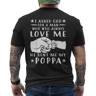 I Asked God For A Man Love Me He Sent My Poppa Mens Back Print T-shirt | Mazezy