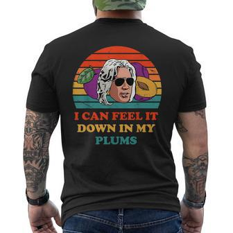 I Can Feel It In My Plums Vintage Funny Apparel Mens Back Print T-shirt - Thegiftio UK