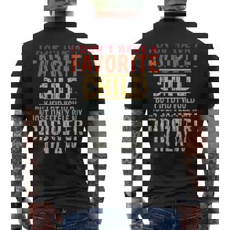 I Dont Have A Favorite Child But If I Did It Would Most Mens Back Print T-shirt | Mazezy