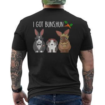 I Got Buns Hun Bunny Mom Bunny Dad Bunny Lover Rabbit Lover Mens Back Print T-shirt | Mazezy