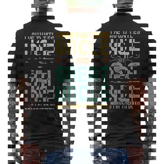 I Have Two Titles Uncle And Great Uncle Retro Vintage Mens Back Print T-shirt | Mazezy
