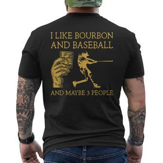 I Like Bourbon And Baseball Maybe 3 People I Like Bourbon Men's Crewneck Short Sleeve Back Print T-shirt - Seseable