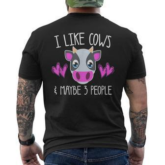 I Like Cows & Maybe 3 People Funny Animal Lover Sarcasm Girl Men's Crewneck Short Sleeve Back Print T-shirt - Seseable
