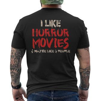 I Like Horror Movies And Maybe 3 People Funny Horror Men's Crewneck Short Sleeve Back Print T-shirt - Seseable