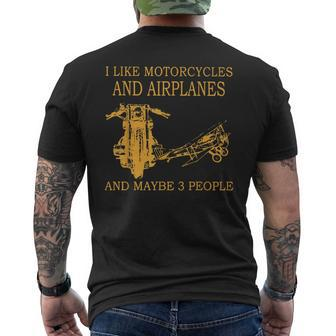 I Like Motorcycles And Airplanes And Maybe 3 People Classic Men's Crewneck Short Sleeve Back Print T-shirt - Seseable