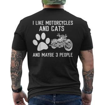 I Like Motorcycles And Cats And Maybe 3 People Men's Crewneck Short Sleeve Back Print T-shirt - Seseable