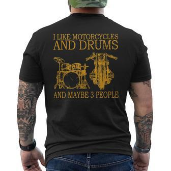 I Like Motorcycles And Drums And Maybe 3 People Men's Crewneck Short Sleeve Back Print T-shirt - Seseable