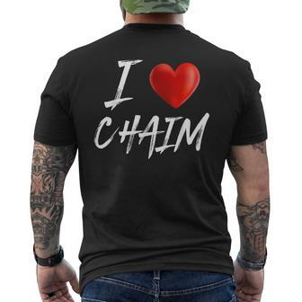 I Love Heart Chaim Family Name T Mens Back Print T-shirt - Seseable