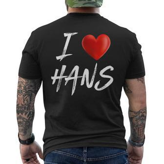 I Love Heart Hans Family Name T Mens Back Print T-shirt - Seseable