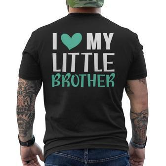 I Love My Little Brother Best Bro Ever Brotherhood Brother Mens Back Print T-shirt - Seseable