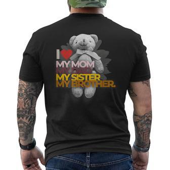 I Love My Mom Dad Sister Brother Mens Back Print T-shirt