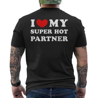 I Love My Super Hot Partner I Heart My Super Hot Partner Mens Back Print T-shirt - Thegiftio UK