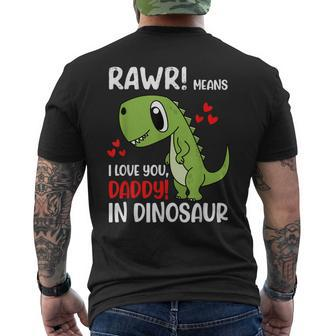I Love You Daddy Dinosaur Dad Fathers Day Kids Son Daughter Mens Back Print T-shirt - Seseable