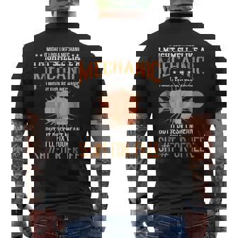 I Might Look Like A Mechanic Funny Mechanic Mens Back Print T-shirt | Mazezy