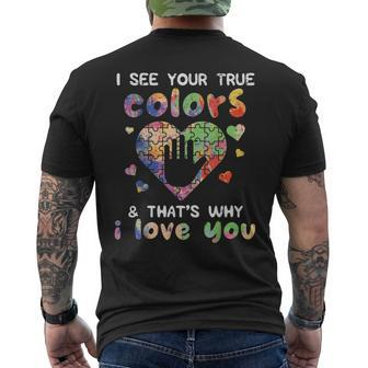 I See Your True Colors Autism Awareness Mom Dad Men Women Mens Back Print T-shirt | Mazezy