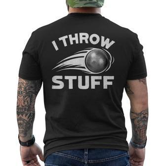 I Throw Stuff Track And Field Shot Put Throwing Thrower Mens Mens Back Print T-shirt | Mazezy UK