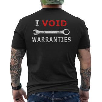 I Void Warranties Funny Mechanic Diy Mens Back Print T-shirt | Mazezy