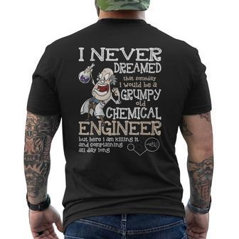 Id Be A Grumpy Old Chemical Engineer T Men's Back Print T-shirt | Mazezy