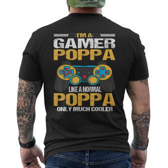 Im A Gamer Poppa Like A Normal Poppa Only Much Cooler Mens Back Print T-shirt | Mazezy DE