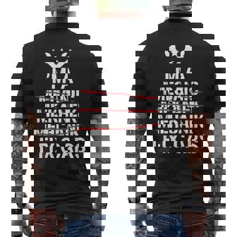 Im A Mechanic I Fix Cars Funny Auto Mechanic Gift Mens Back Print T-shirt | Mazezy