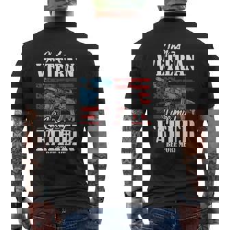 Im A Veteran Like My Father Before Me Gift For Proud Dad Son Mens Back Print T-shirt