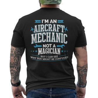 Im An Aircraft Mechanic Not A Magician Funny A&P Plane Mens Back Print T-shirt | Mazezy