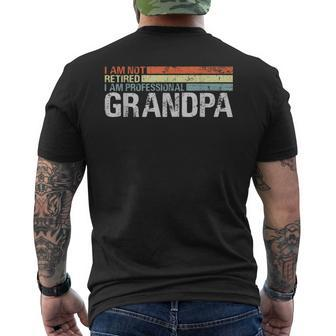 Im Not Retired Im A Professional Grandpa Retirement Gift Mens Back Print T-shirt | Mazezy AU