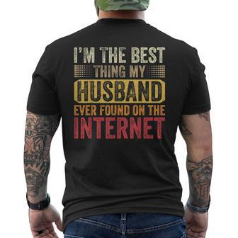 Im The Best Thing My Husband Ever Found On The Internet Mens Back Print T-shirt - Seseable