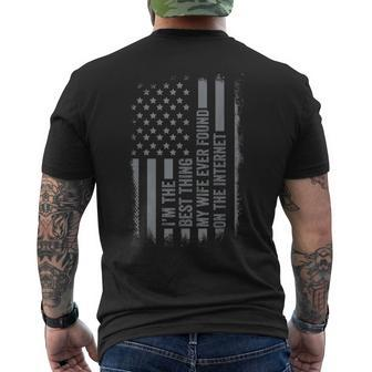 Im The Best Thing My Wife Ever Found On Internet Us Flag Mens Back Print T-shirt - Seseable