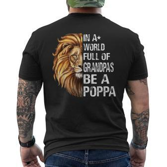 In A World Full Of Grandpas Be A Poppa Lion Funny Mens Back Print T-shirt | Mazezy
