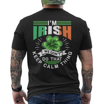 Im Irish We Dont Do That Keep Calm Thing Leprechaun Ireland Men's T-shirt Back Print - Seseable