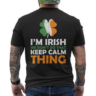 Im Irish We Dont Do That Keep Calm Thing Men's T-shirt Back Print - Seseable