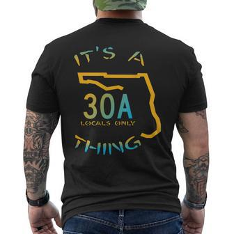 Its A 30A Thing Locals Only Scenic Florida Beach Men's T-shirt Back Print - Seseable
