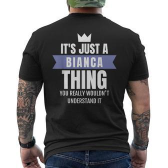 Its A Bianca Thing You Probably Wouldnt Understand It Mens Back Print T-shirt - Seseable