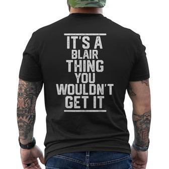 Its A Blair Thing You Wouldnt Get It Family Last Name Mens Back Print T-shirt - Seseable
