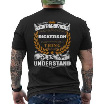 Its A Dickerson Thing You Wouldnt Understand Dickerson Shirt For Dickerson Mens Back Print T-shirt - Seseable