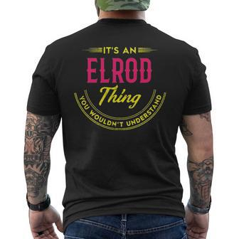 Its A Elrod Thing You Wouldnt Understand Shirt Personalized Name Gifts With Name Printed Elrod Mens Back Print T-shirt - Seseable