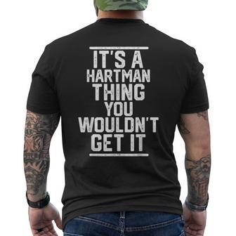 Its A Hartman Thing You Wouldnt Get It Family Last Name Mens Back Print T-shirt - Seseable
