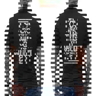 Its A Jarvis Thing You Wouldnt Get It Family Last Name Mens Back Print T-shirt | Seseable CA