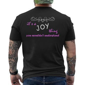 Its A Joy Thing You Wouldnt Understand Joy Shirt For Joy Mens Back Print T-shirt - Seseable