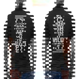 Its A Maynard Thing You Wouldnt Get It Family Last Name Mens Back Print T-shirt | Seseable CA