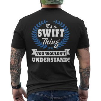 Its A Swift Thing You Wouldnt Understand Swif For Swift A Mens Back Print T-shirt - Seseable