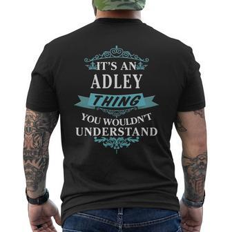 Its An Adley Thing You Wouldnt Understand Adley For Adley Men's T-shirt Back Print - Seseable
