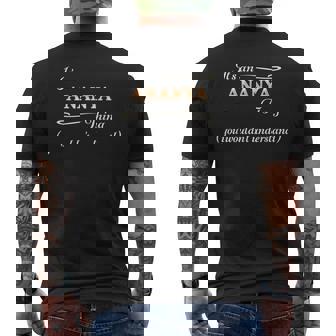 Its An Ananya Thing You Wouldnt Understand Name - Men's T-shirt Back Print - Seseable
