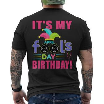 Its My April Fools Day Birthday - April 1St Men's Back Print T-shirt | Mazezy